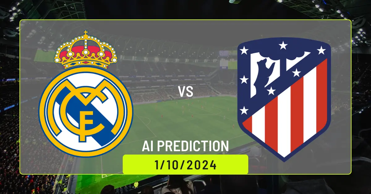 Real Madrid vs Atletico Madrid AI Prediction