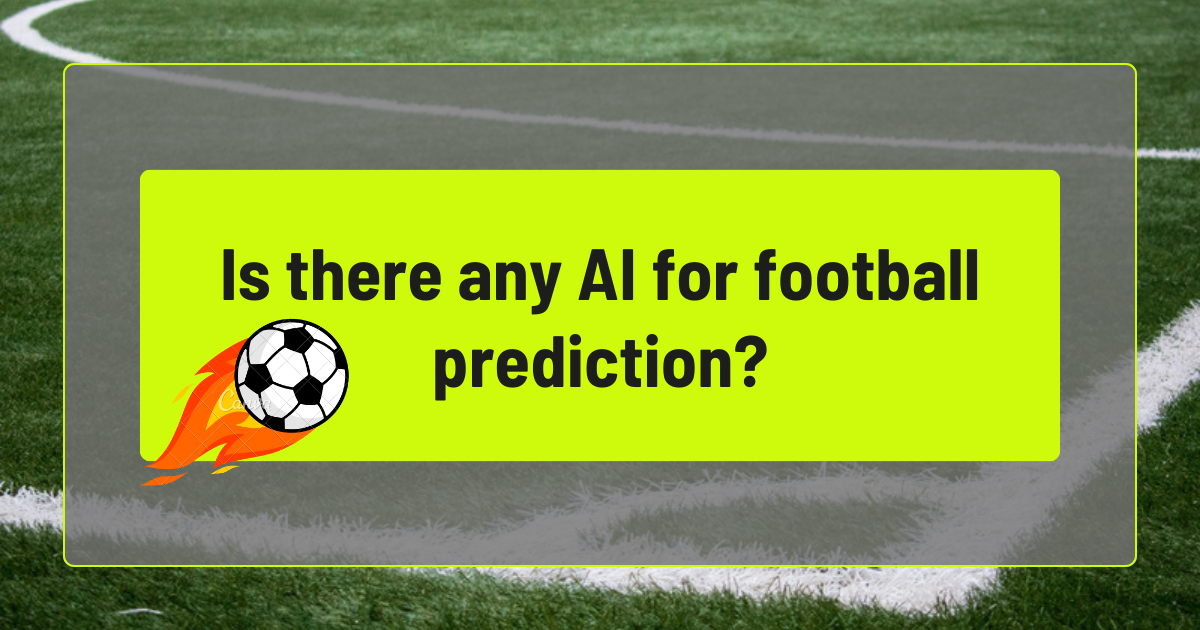 Is there any AI for football prediction
